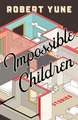 Impossible Children