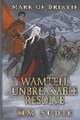 Mark of Brikyif Wamtell Unbreakable Resolve: Wamtell Unbreakable Resolve Volume 6