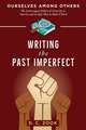 Writing the Past Imperfect