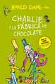 Charlie y La Fabrica de Chocolate / Charlie and the Chocolate Factory