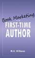 Book Marketing for the First-Time Author