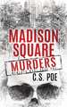 Madison Square Murders