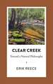 Clear Creek: Toward a Natural Philosophy