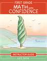 First Grade Math with Confidence Instructor Guide