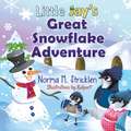 Little Jay's Great Snowflake Adventure