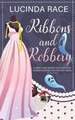 Ribbons & Robbery