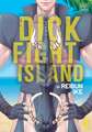 Dick Fight Island, Vol. 1