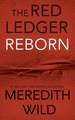 Reborn: The Red Ledger: 1, 2 & 3