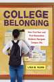 College Belonging: How First-Year and First-Generation Students Navigate Campus Life