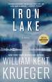 Iron Lake (20th Anniversary Edition): A Novel