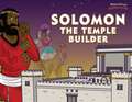 Solomon The Temple Builder