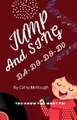 JUMP AND SING DA-DO-DO-DO! BOOK 15