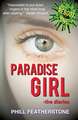 Paradise Girl: the diary