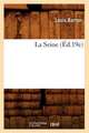 La Seine (Éd.19e)