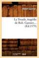 La Troade (Éd.1579)