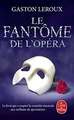 Le Fantome de L Opera: Comedie En Trois Actes