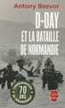 D-Day Et La Bataille de Normandie