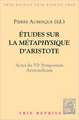 Etudes Sur La Metaphysique D'Aristote