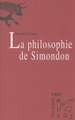 La Philosophie de Simondon