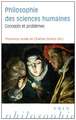 Philosophie Des Sciences Humaines: Concepts Et Problemes