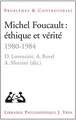 Michel Foucault: 1980-1984