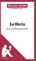 Le Horla de Guy de Maupassant (Analyse de l'oeuvre)