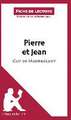 Pierre et Jean de Guy de Maupassant (Fiche de lecture)