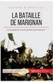 La bataille de Marignan