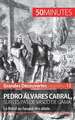 Pedro Álvares Cabral, sur les pas de Vasco de Gama