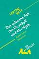 Der seltsame Fall des Dr. Jekyll und Mr. Hyde von Robert Louis Stevenson (Lektürehilfe)