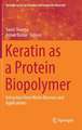 Keratin as a Protein Biopolymer: Extraction from Waste Biomass and Applications