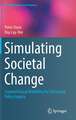 Simulating Societal Change: Counterfactual Modelling for Social and Policy Inquiry