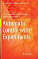 Automatic Control with Experiments