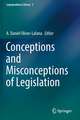 Conceptions and Misconceptions of Legislation