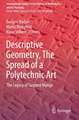 Descriptive Geometry, The Spread of a Polytechnic Art: The Legacy of Gaspard Monge