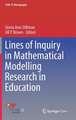 Lines of Inquiry in Mathematical Modelling Research in Education