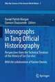 Monographs in Tang Official Historiography: Perspectives from the Technical Treatises of the History of Sui (Sui shu)