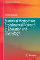 Statistical Methods for Experimental Research in Education and Psychology