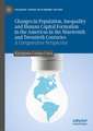 Changes in Population, Inequality and Human Capital Formation in the Americas in the Nineteenth and Twentieth Centuries: A Comparative Perspective