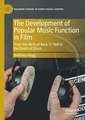 The Development of Popular Music Function in Film: From the Birth of Rock ‘n’ Roll to the Death of Disco