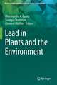 Lead in Plants and the Environment