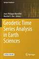 Geodetic Time Series Analysis in Earth Sciences