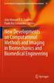 New Developments on Computational Methods and Imaging in Biomechanics and Biomedical Engineering