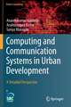 Computing and Communication Systems in Urban Development: A Detailed Perspective