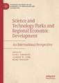 Science and Technology Parks and Regional Economic Development: An International Perspective