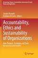 Accountability, Ethics and Sustainability of Organizations: New Theories, Strategies and Tools for Survival and Growth