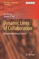 Dynamic Lines of Collaboration: Disruption Handling & Control