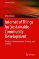 Internet of Things for Sustainable Community Development: Wireless Communications, Sensing, and Systems