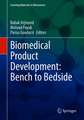 Biomedical Product Development: Bench to Bedside