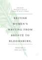 British Women's Writing from Brontë to Bloomsbury, Volume 2: 1860s and 1870s